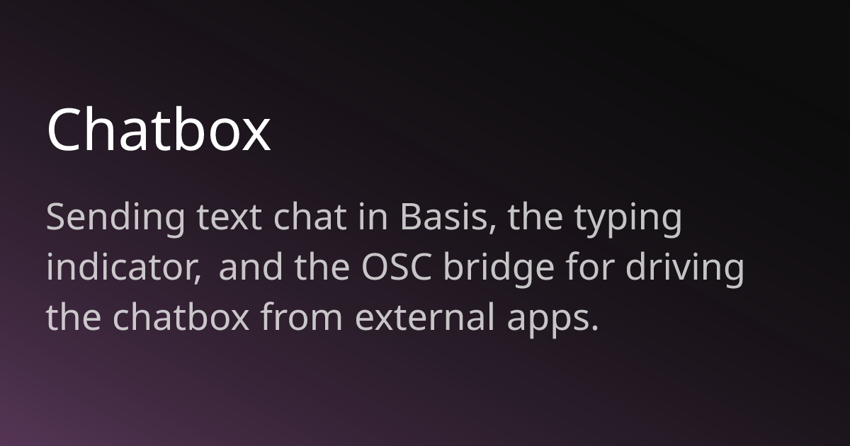 Chatbox | BasisVR Docs