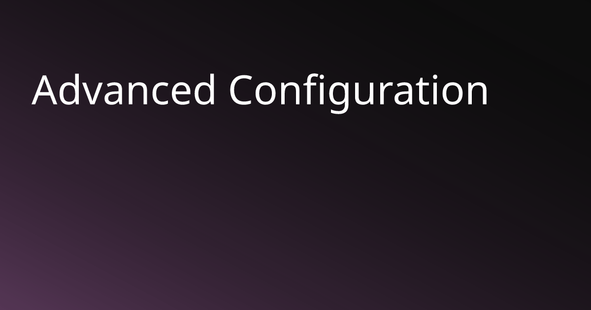 Advanced Configuration | BasisVR Docs