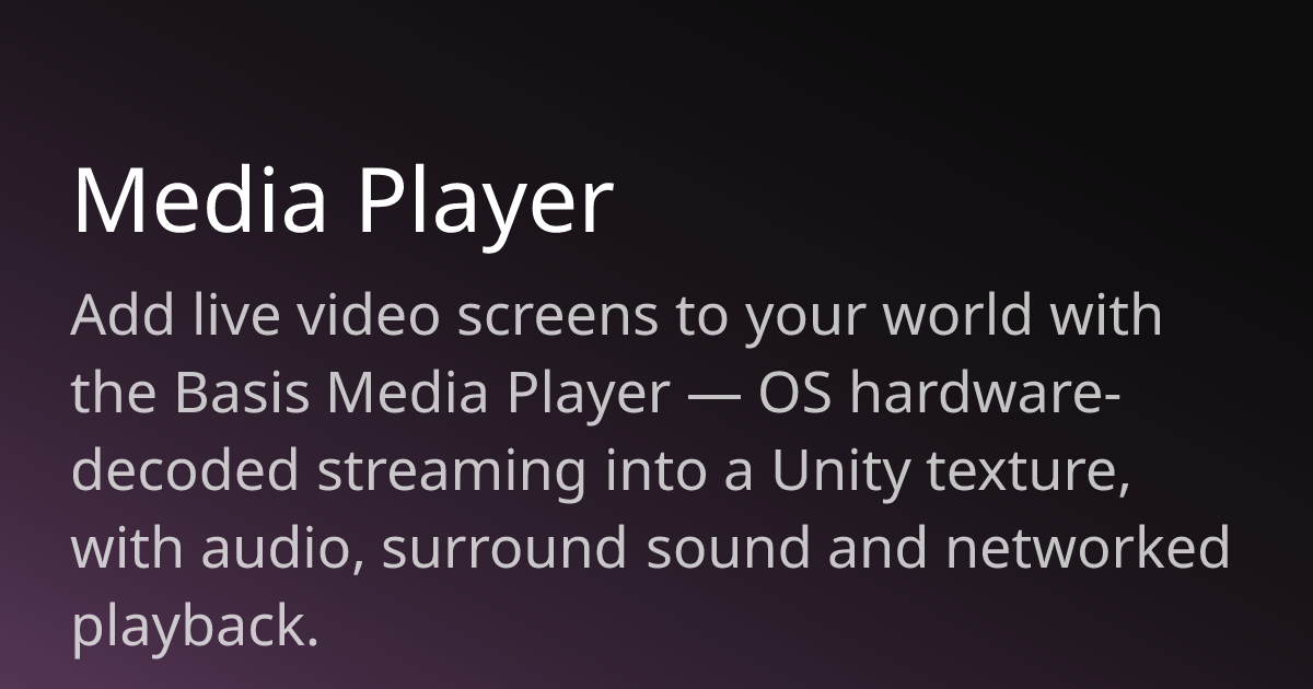 Media Player | BasisVR Docs